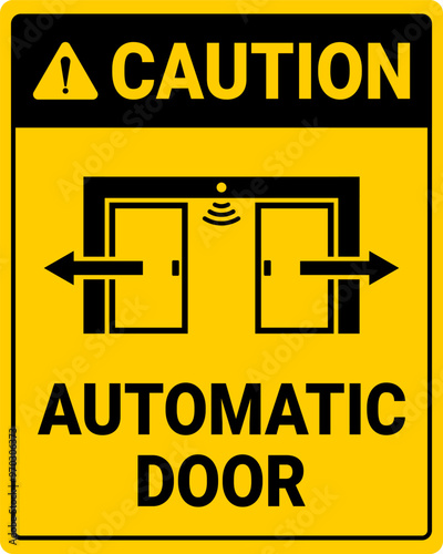 Caution Automatic Door Sign Vector Illustration