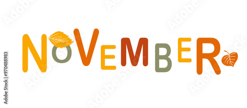 November month vector lettering with leaves. Floral text decor. Decorative letters, illustration isolated on white for children's story, poster, banner, souvenirs, t-shirt, card design.