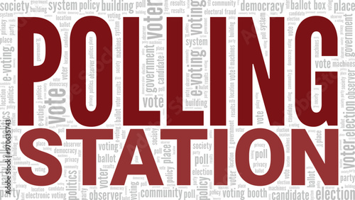 Polling Station word cloud conceptual design isolated on white background.