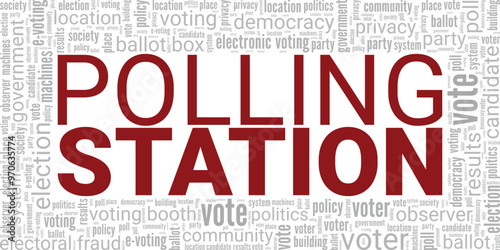 Polling Station word cloud conceptual design isolated on white background.