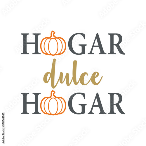 Logo con texto manuscrito Hogar dulce hogar en español con silueta de calabaza en lugar de letra O para felicitaciones y tarjetas del Día de Acción de Gracias