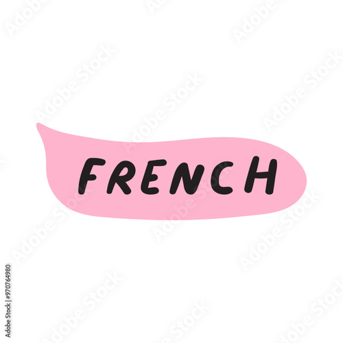 French language. Pink speech bubble. Illustration on white background.