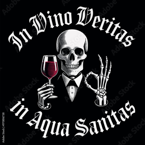 Funny Vector Tshirt Streetwear design a Skeleton with a glass of wine In Vino Veritas