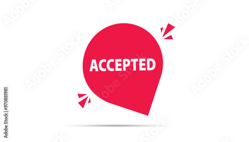 Accepted  button web banner templates. Vector Illustration 
