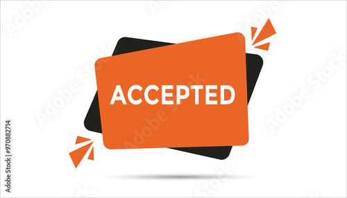Accepted  button web banner templates. Vector Illustration 
