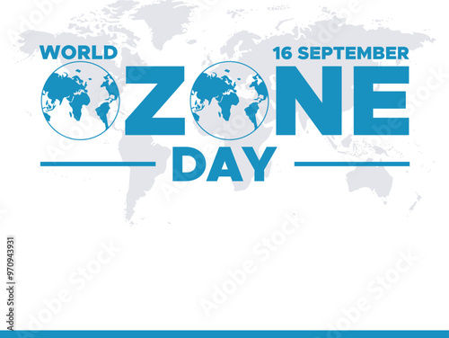 World Ozone Day, 16 September, Ozone day post, poster, ads, banner design, stock illustration, editable template, World Ozone Day social media template. vector illustration.