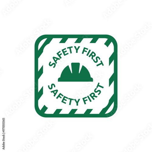 Safety first sign logo design for safety workplace factory manufacture banner.
