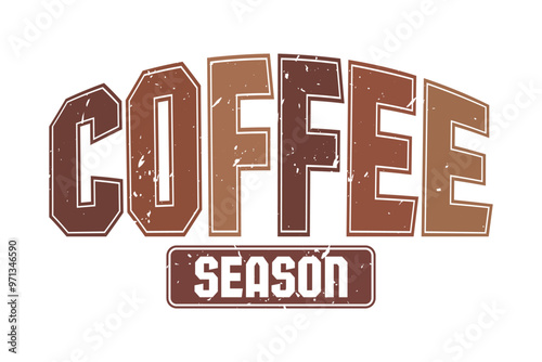 Coffee Season Weather EPS Retro Fall Season T-shirt Design