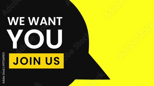 we want you join us speech bubble animation video text on yellow background