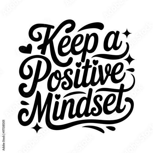 Keep positive mindset hand drawn playful vibrant typography