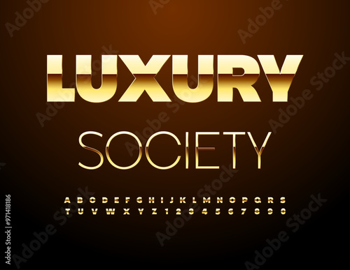 Vector elite sign Luxury Society. Trendy Gold Font. Chic Alphabet Letters and Numbers set.