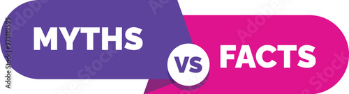 Purple and pink banner comparing myths versus facts, symbolizing the difference between truth and falsehood