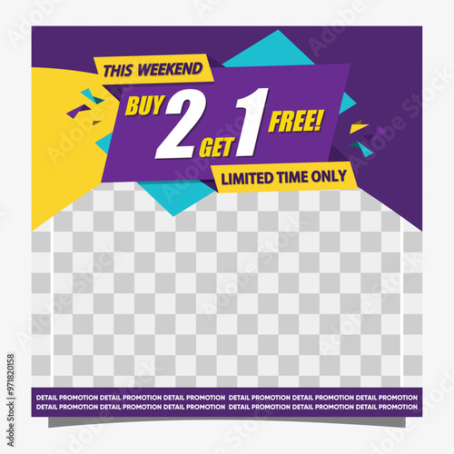 Social media post template modern design, for business digital marketing online, This Weekend Buy 2 Get 1 Free