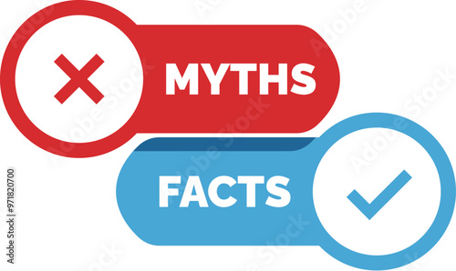Red and blue buttons showing the concepts of myths and facts, with a cross and a check mark, symbolizing right and wrong