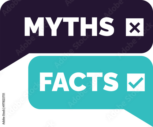Myths versus facts speech bubbles are showing true or false information