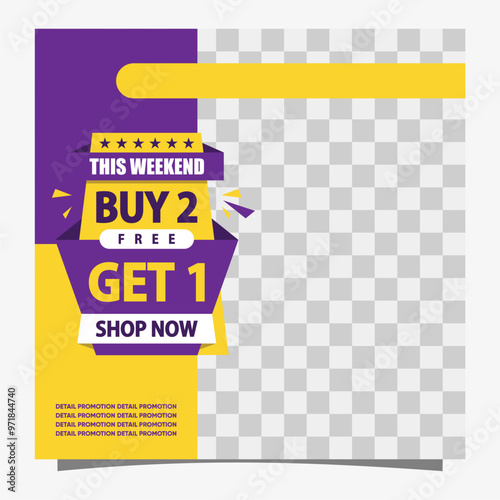Social media post template modern design, for business digital marketing online, This Weekend Buy 2 Get 1 Free