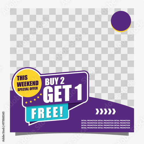 Social media post template modern design, for business digital marketing online, This Weekend Buy 2 Get 1 Free
