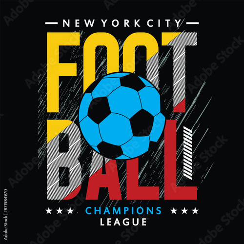 football slogan tee typography graphic design illustration vector, letter style, t-shirt print, sports, vintage


