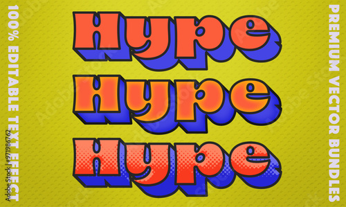 3 set of hype text effect . 100% editable vector.