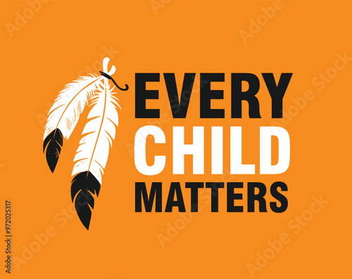 EVERY CHILD MATTERS. National Day of Truth and Reconciliation. 30 September. Vector illustration.