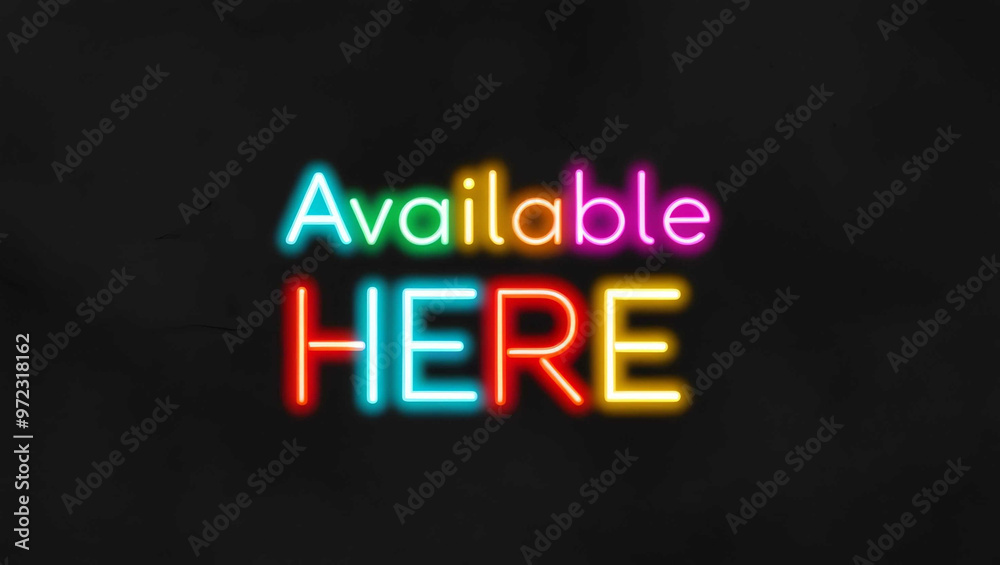 Available here colorful neon lettering on plain black dark background Available here colorful neon lettering on plain black dark background
