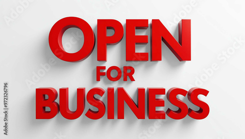 Open for business word 3d red lettering on plain white background