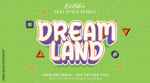 Dreamland Editable Text Effect