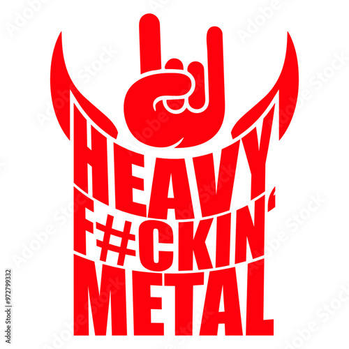 Heavy F#ckin' Metal Hard Rock Fun Music Text Quote Design Lover Art Vector Illustration Card T-Shirt Poster Sticker Graphic Print Decorative Drawing Isolated Logo Decoration Symbol Creative Cool Style