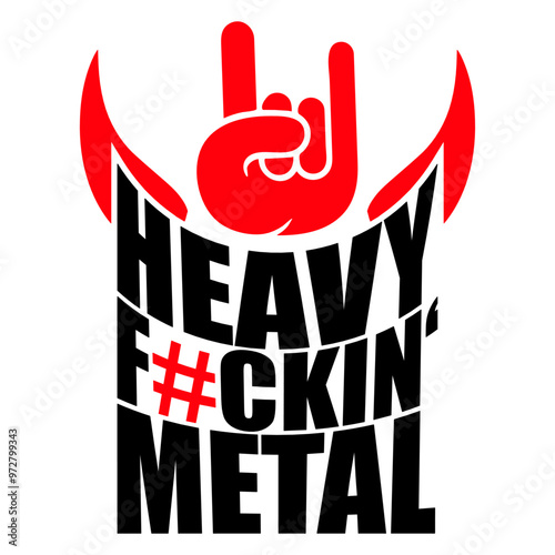 Heavy F#ckin' Metal Hard Rock Fun Music Text Quote Design Lover Art Vector Illustration Card T-Shirt Poster Sticker Graphic Print Decorative Drawing Isolated Logo Decoration Symbol Creative Cool Style