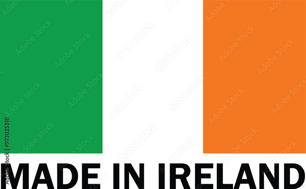 Made in Ireland, Make in Ireland, Manufacture sign, product icon, Make in Ireland icon, Made in Ireland with Flag Made in Ireland, Make in Ireland, Manufacture sign, product icon, Make in Ireland icon, Made in Ireland with Flag