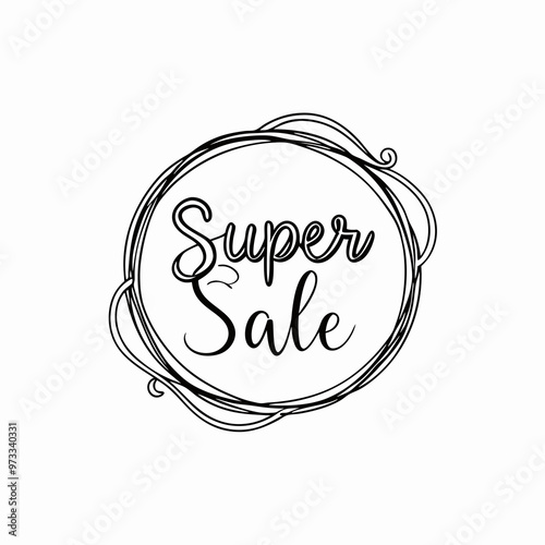 Elegant hand-drawn badge indicating super sale with artistic outline and copy space
