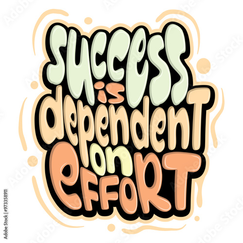 success is dependent on effort typography