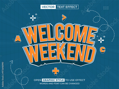 welcome weekend editable text, font effect, 3d text for title photo