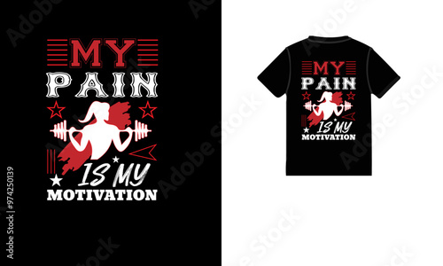 My pain is my motivation gym t shirt de4sign.ai