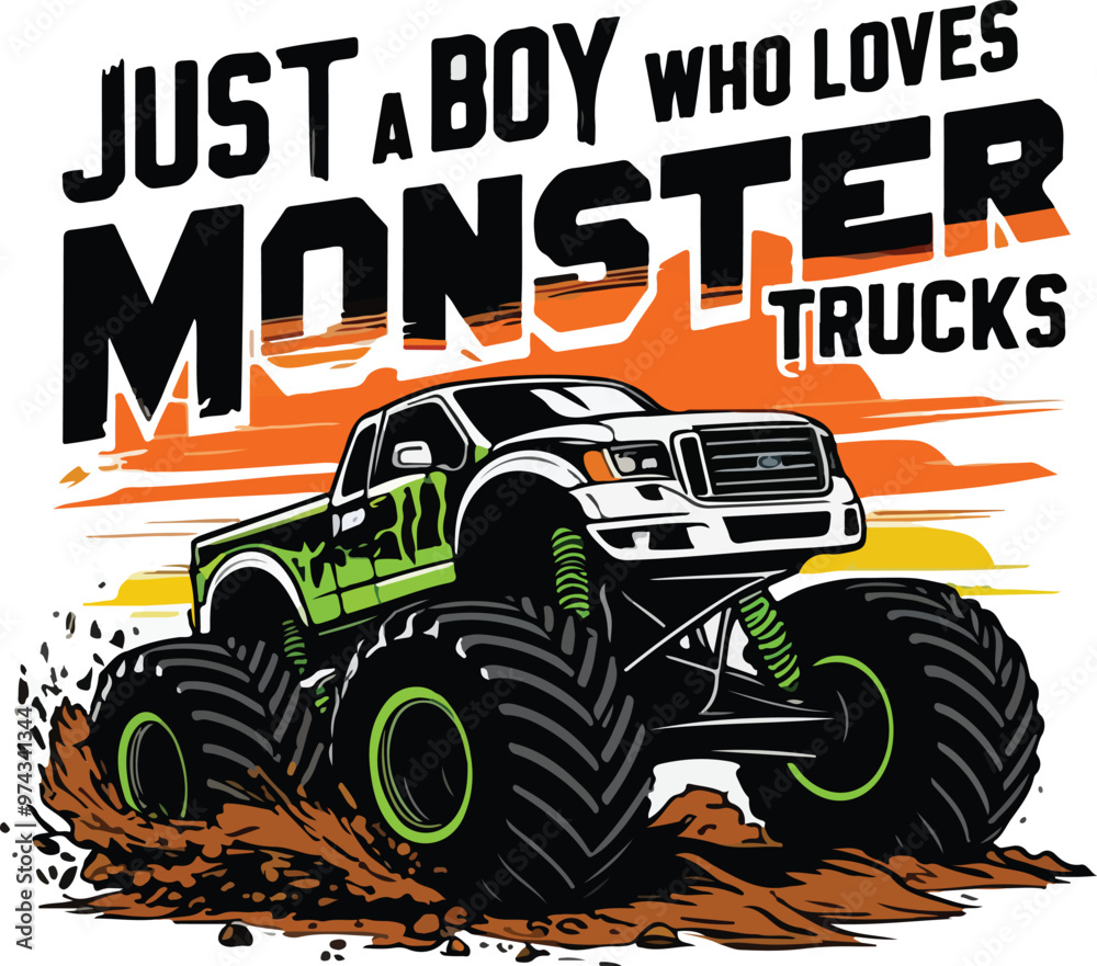 A rugged t-shirt design with the text Just A Boy Who Loves Monster Trucks in large, bold letters