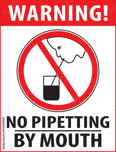 No mouth pipetting warning sign notice vector.eps