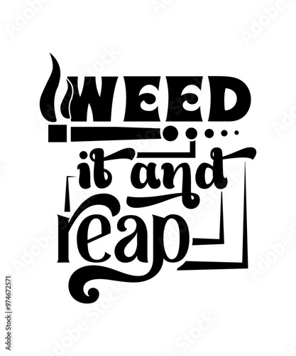 weed it and reap svg