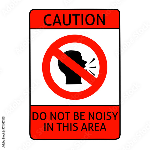 Warning sign do not be noisy in this area