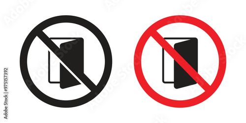 Vector Keep Door Closed Symbol Sign Set. Don't Open The Door Symbol Sign Set
