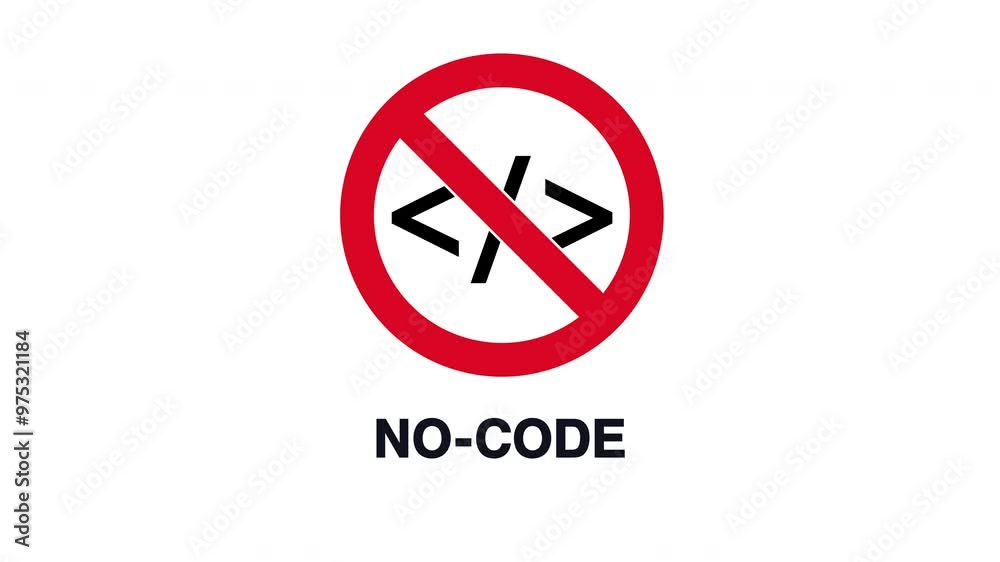 no-code development software app, programming not required with forbidden sign no-code development software app, programming not required with forbidden sign