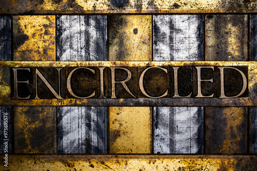 Foto Encircled text in real authentic typeset letters on vintage textured silver grun