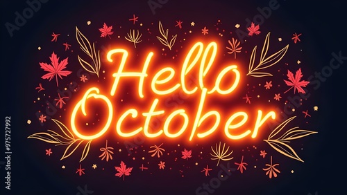 Hello October Autumn season wallpaper with glowing typography new beginning of the calendar fall orange welcome woods