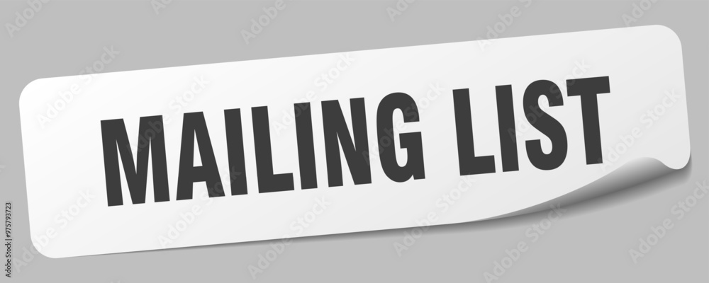 MAILING LIST MAILING LIST