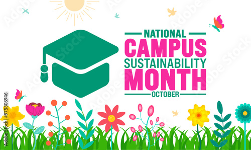 National Campus Sustainability Month background or banner design template is observed every year in October. Holiday concept. Template for card, poster, placard, template. eps 10