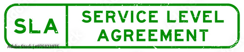 Grunge green SLA Service level agreement word square rubber seal stamp on white background