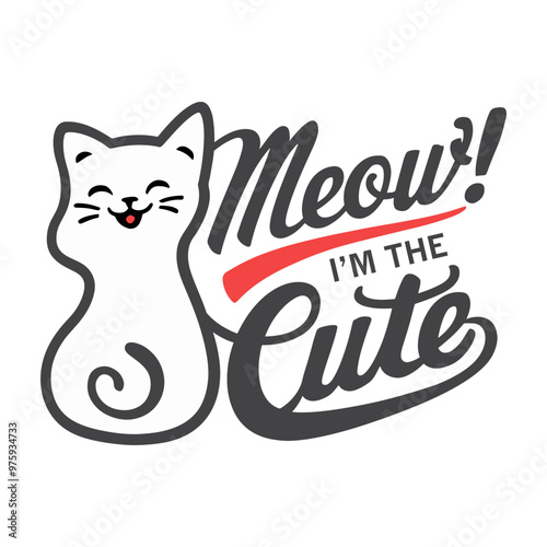 Meow Cute cat. Lettering pussycat cartoon illustration for T shirt print.