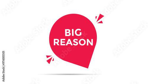 Big reason button web banner templates. Vector Illustration 
