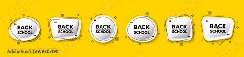 Back to school tag. Speech bubble 3d icons set. Education offer. End of vacation slogan. Back to school chat talk message. Speech bubble banners with comma. Text balloons. Vector