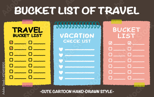 Hand drawn style travel bucket lists set. Colorful crayon drawing vacation checklists. Cartoon doodle style do the list. Cute doodle style weekend wish list memo. Chart, Idea, Paper note Memo blank