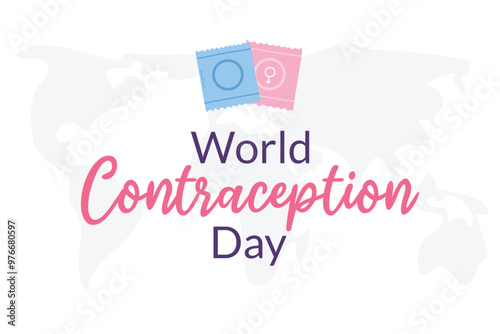 World Contraception Day 26 September. The concept of awareness of contraceptive methods in the field of sexual and reproductive health. Safe sexual behavior, birth control. Types of contraception.